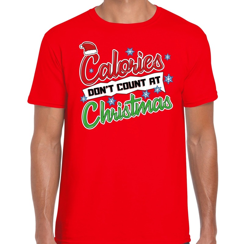 Rood fout Kerst shirt calories dont count at christmas voor heren Top Merken Winkel